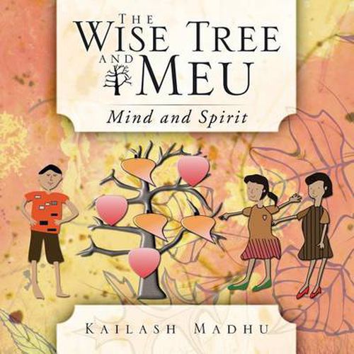 Cover image for The Wise Tree and Meu: Mind and Spirit