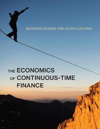 Cover image for The Economics of Continuous-Time Finance