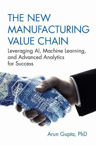 Cover image for The New Manufacturing Value Chain