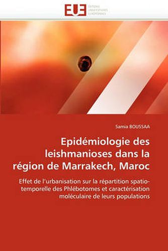 Cover image for Epidmiologie Des Leishmanioses Dans La Rgion de Marrakech, Maroc