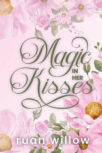 Cover image for Magic In Her Kisses