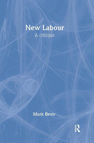 Cover image for New Labour: A Critique