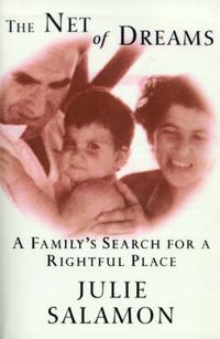 Cover image for The Net of Dreams: A Family's Search for a Rightful Place