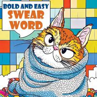 Cover image for Bold and Easy Swear Word