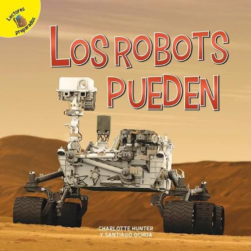 Cover image for Los Robots Pueden: Robots Can