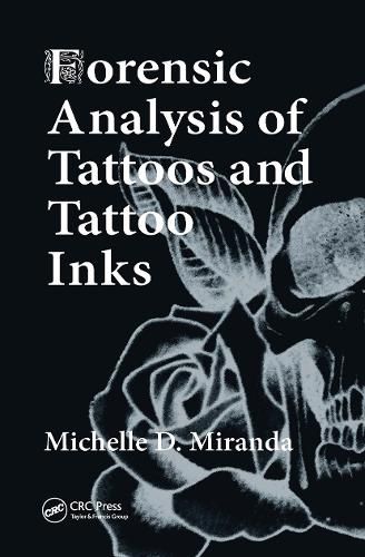 Cover image for Forensic Analysis of Tattoos and Tattoo Inks