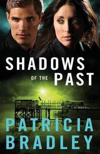 Cover image for Shadows of the Past - A Novel