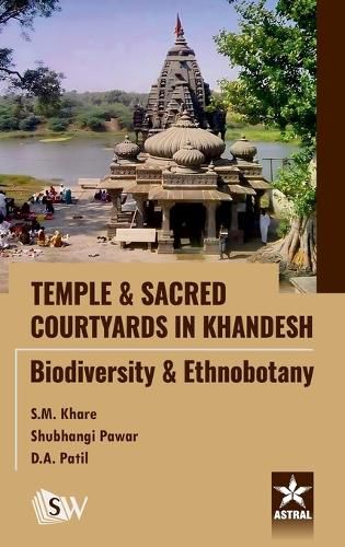 Cover image for Temple and Sacred Courtyards in Khandesh: Biodiversity and Ethnobotany_Int