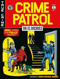 Cover image for The Ec Archives: Crime Patrol Volume 1