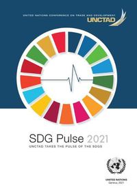 Cover image for SDG Pulse 2021: UNCTAD Takes the Pulse of the SDGs