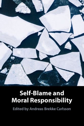 Cover image for Self-Blame and Moral Responsibility