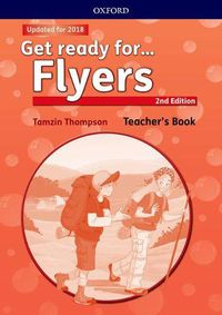 Cover image for Get Ready for Flyers 2e Teachers Book