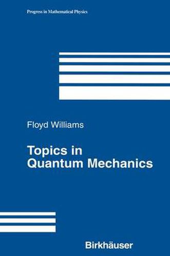 Cover image for Topics in Quantum Mechanics