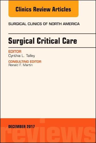 Cover image for Surgical Critical Care, An Issue of Surgical Clinics