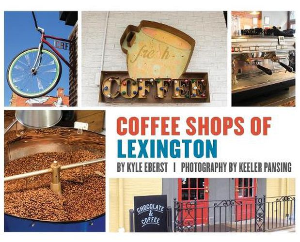 Cover image for Coffee Shops of Lexington