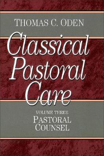 Cover image for Classical Pastoral Care: Pastoral Counsel