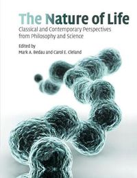 Cover image for The Nature of Life: Classical and Contemporary Perspectives from Philosophy and Science