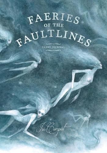 Cover image for Faeries of the Faultlines: Faery Journal