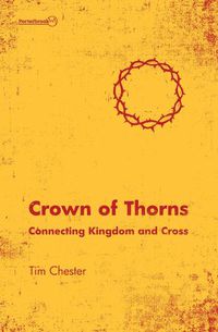 Cover image for Crown of Thorns: Connecting Kingdom and Cross