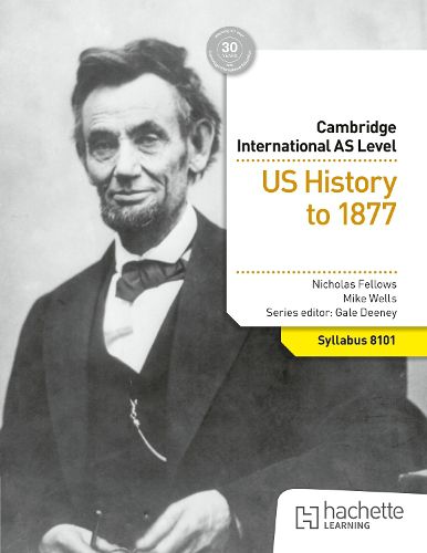 Cover image for Cambridge International AS Level History: US History to 1877