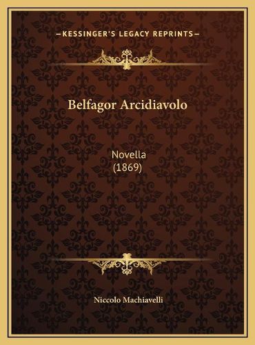 Cover image for Belfagor Arcidiavolo: Novella (1869)