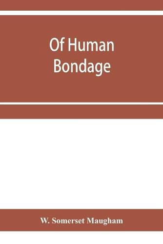 Cover image for Of human bondage