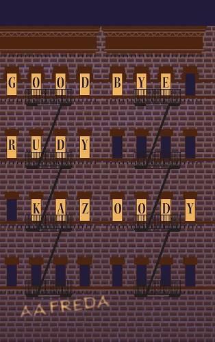 Cover image for Goodbye, Rudy Kazoody