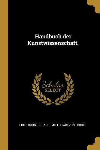 Cover image for Handbuch der Kunstwissenschaft.