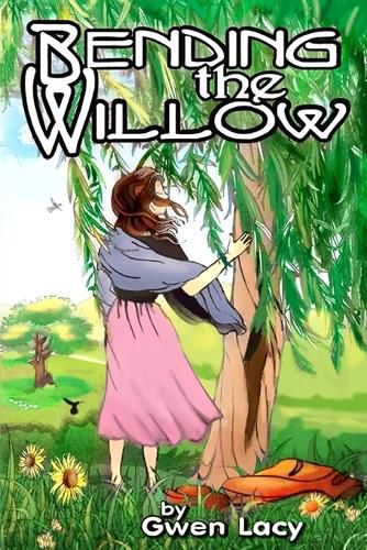 Cover image for Bending the Willow