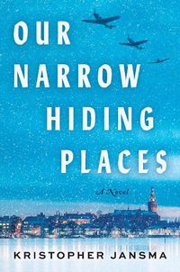 Cover image for Our Narrow Hiding Places