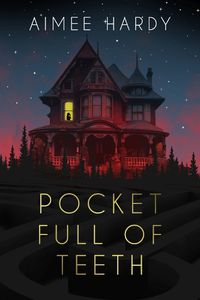 Cover image for Pocket Full Of Teeth