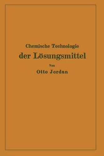 Cover image for Chemische Technologie Der Loesungsmittel