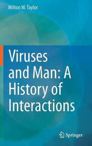 Cover image for Viruses and Man: A History of Interactions