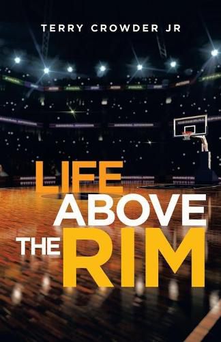 Cover image for Life Above the Rim