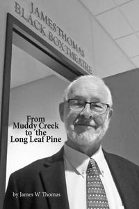 Cover image for From Muddy Creek to Long Leaf Pine