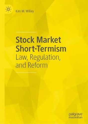 Cover image for Stock Market Short-Termism: Law, Regulation, and Reform