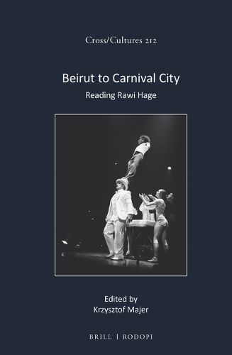 Cover image for Beirut to Carnival City: Reading Rawi Hage