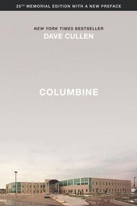 Cover image for Columbine 25th Anniversary Memorial Edition
