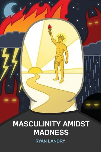 Cover image for Masculinity Amidst Madness