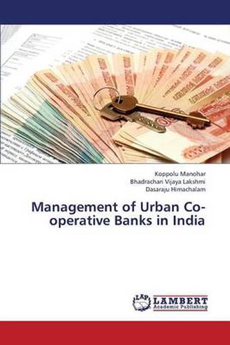 Cover image for Management of Urban Co-operative Banks in India