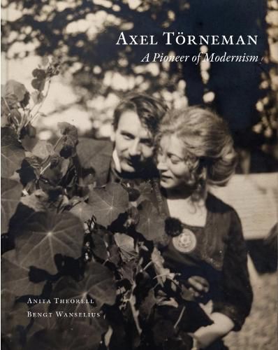 Cover image for Axel Toerneman: A Pioneer of Modernism