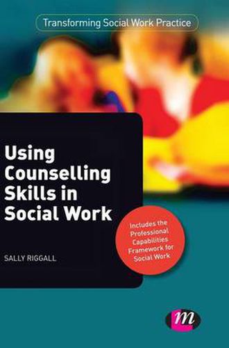 Cover image for Using Counselling Skills in Social Work