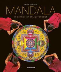 Cover image for Mandala - In Search of Enlightenment: Sacred Geometry in the World's Spiritual Arts