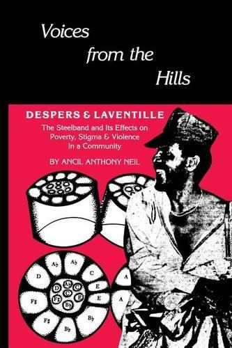 Voices From The Hills: Despers & Laventille