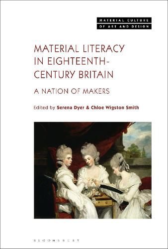 Cover image for Material Literacy in 18th-Century Britain: A Nation of Makers