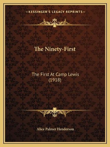 The Ninety-First: The First at Camp Lewis (1918)