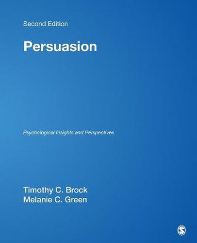 Persuasion: Psychological Insights and Perspectives