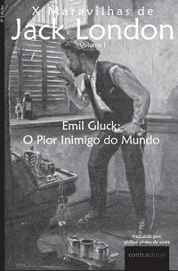 Cover image for Emil Gluck: O Pior Inimigo do Mundo