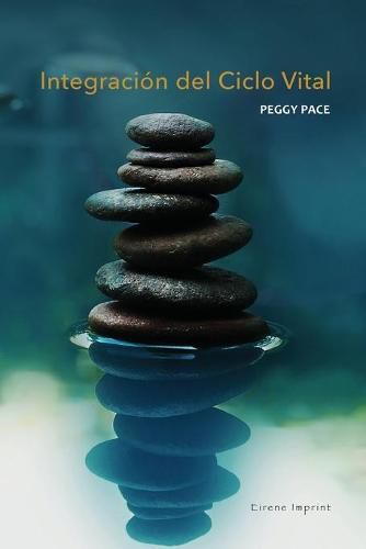 Cover image for Integracion del Ciclo Vital: Conectando los Estados del Ego a traves del Tiempo