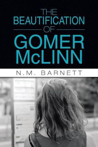 Cover image for The Beautification of Gomer McLinn